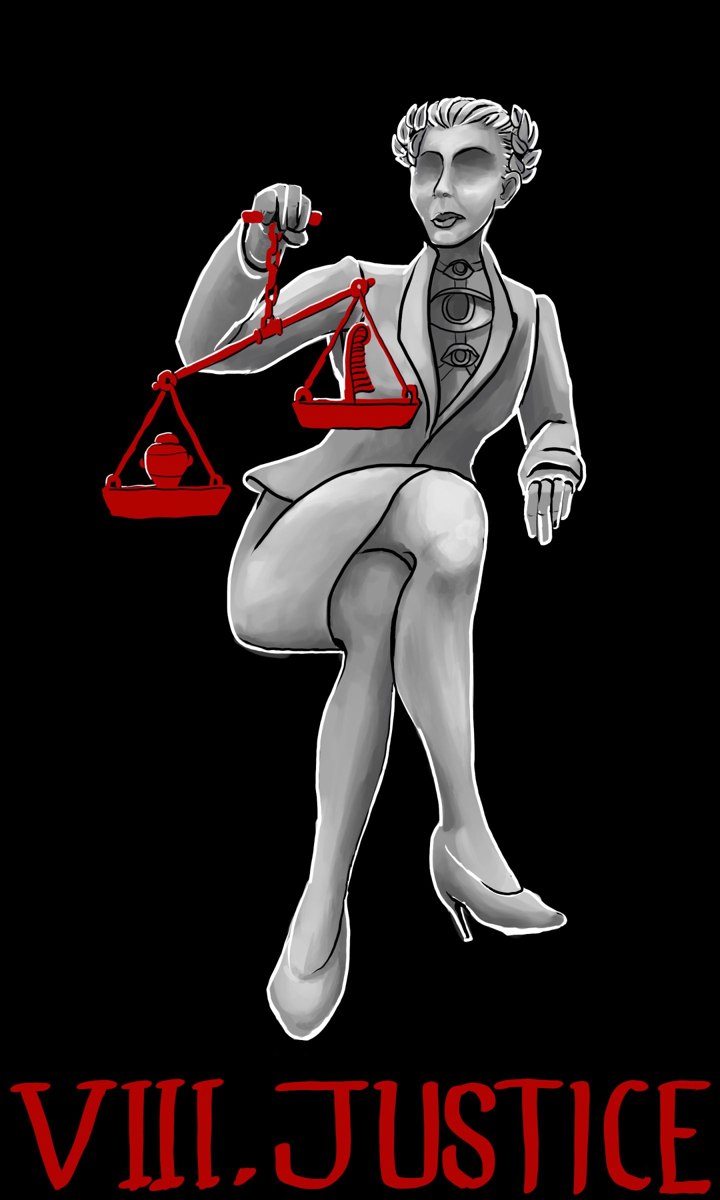 Justice: A laurel-crowned woman with short hair and no eyes, wearing a business suit and high heels, and a terrifying necklace with three vertically stacked eyes on it. Her legs are crossed and she holds up a red scale with a feather on one side and the bust of an idol on the other. The weight tips towards the idol.