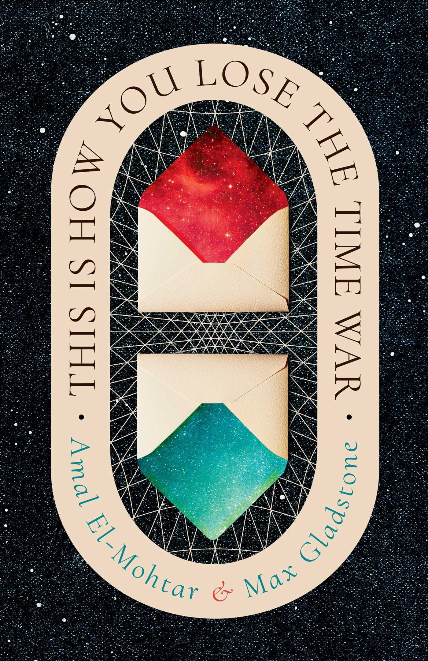 Cover image for a new deluxe hardcover edition of This Is How You Lose the Time War by me and Max Gladstone. Against a textured starry field, an elongated beige oval strip contains the title and our names encircling two open envelopes, one pointing up and the other pointing down, the top one opening onto a reddish star field and the bottom one opening on to a blueish star field. The envelopes are laid against a lattice through which you can see the black starry space beyond, the weight of them distorting the lattice. The overall effect is elegant and beautiful.